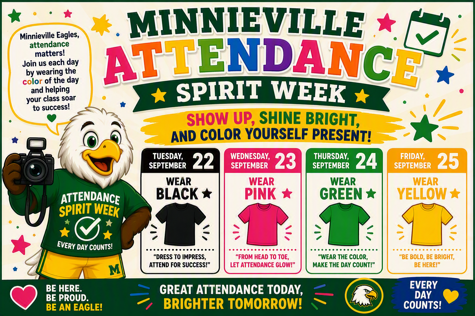 Colorful Minnieville Attendance Spirit Week poster featuring a cartoon eagle mascot and a schedule to wear black Tuesday, pink Wednesday, green Thursday, and yellow Friday to encourage daily school (M